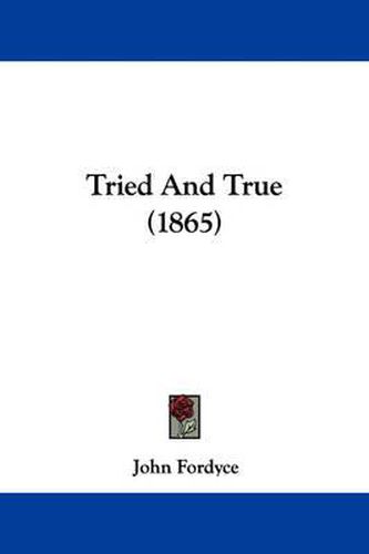 Cover image for Tried and True (1865)