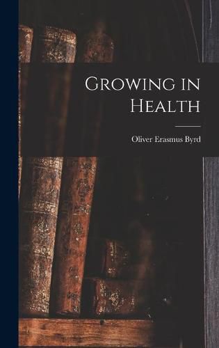 Cover image for Growing in Health