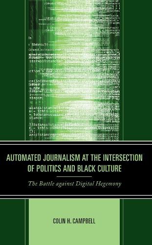 Cover image for Automated Journalism at the Intersection of Politics and Black Culture