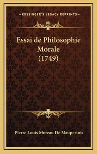 Cover image for Essai de Philosophie Morale (1749)