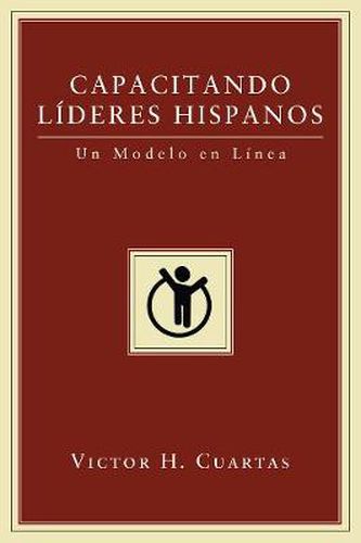 Capacitando Lideres Hispanos: Un Modelo En Linea