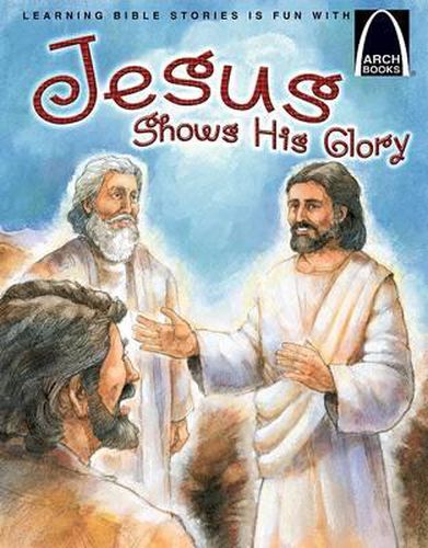 Cover image for Jesus Shows His Glory