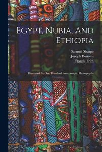 Cover image for Egypt, Nubia, And Ethiopia