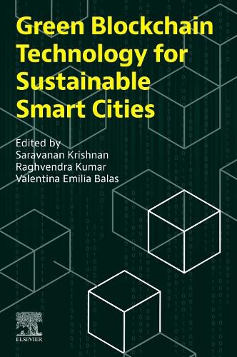 Cover image for Green Blockchain Technology for Sustainable Smart Cities