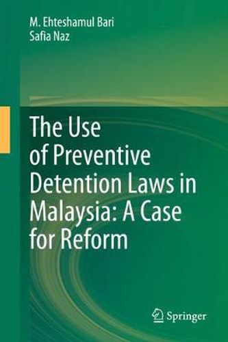 Cover image for The Use of Preventive Detention Laws in Malaysia: A Case for Reform