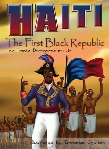Cover image for Haiti: The First Black Republic