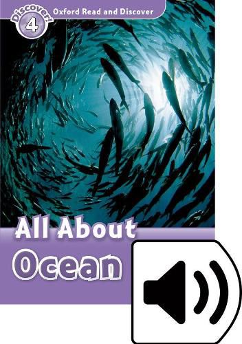 Oxford Read and Discover: Level 4: All About Ocean Life Audio Pack