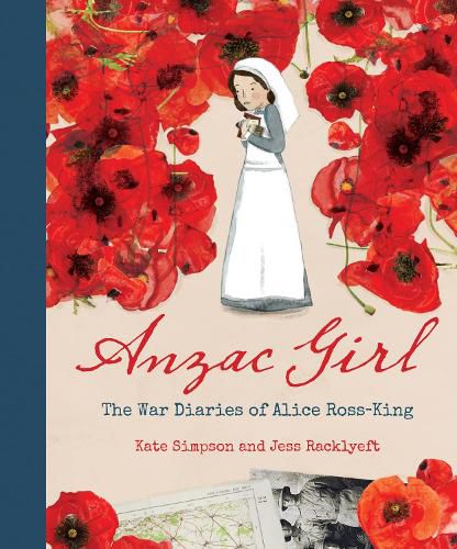 Cover image for Anzac Girl: The War Diaries of Alice Ross-King