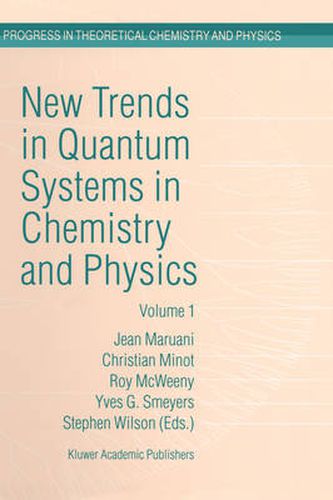 Cover image for New Trends in Quantum Systems in Chemistry and Physics: Volume 2 Advanced Problems and Complex Systems Paris, France, 1999