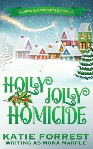 Cover image for Holly Jolly Homicide