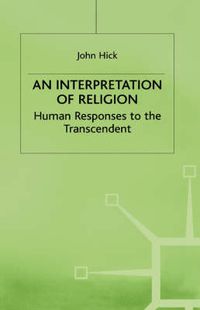 Cover image for An Interpretation of Religion: Human Responses to the Transcendent