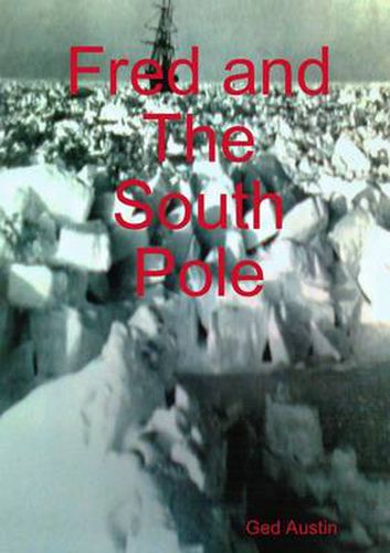 Cover image for Fred and the South Pole