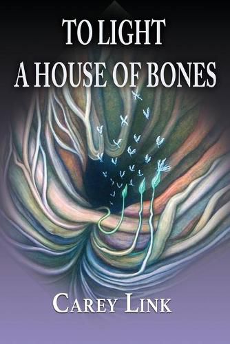 Cover image for To Light a House of Bones