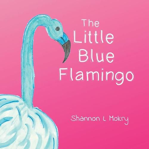 Cover image for The Little Blue Flamingo