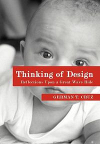 Cover image for Thinking of Design: Reflections Upon a Great Wave Ride