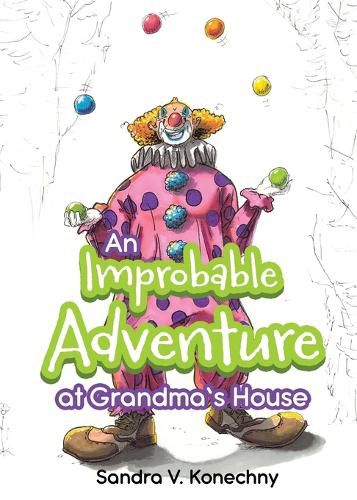 Cover image for An Improbable Adventure at Grandma's House