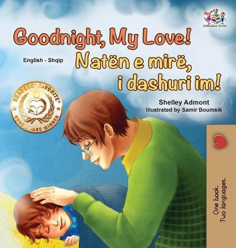 Goodnight, My Love! (English Albanian Bilingual Book for Kids)