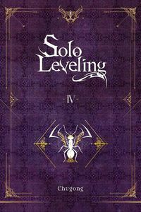 Cover image for Solo Leveling, Vol. 4 (novel)