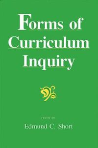 Cover image for Forms of Curriculum Inquiry