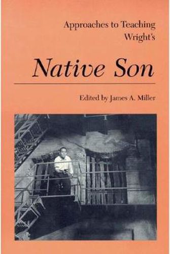 Cover image for Approaches to Teaching Wright's Native Son