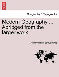 Cover image for Modern Geography ... Abridged from the Larger Work.