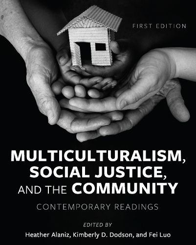Cover image for Multiculturalism, Social Justice, and the Community: Contemporary Readings