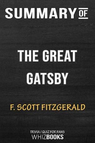 Summary of The Great Gatsby: Trivia/Quiz for Fans