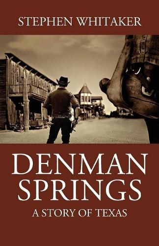 Cover image for Denman Springs: A Story of Texas