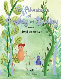 Cover image for The Adventures of Freddy & Dudley: Try it on for size!