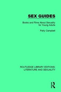 Cover image for Sex Guides: Books and Films about Sexuality for Young Adults