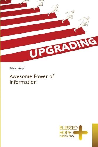 Cover image for Awesome Power of Information