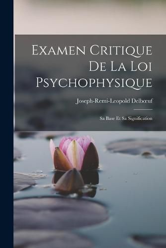 Examen Critique de la Loi Psychophysique