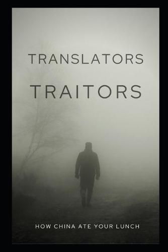 Translators, Traitors?: Mistranslations of Chinese & Great Power Conflict