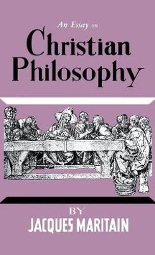 Cover image for An Essay on Christian Philosophy