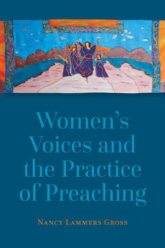 Cover image for Women's Voices and the Practice of Preaching