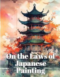 Cover image for On the Laws of Japanese Painting