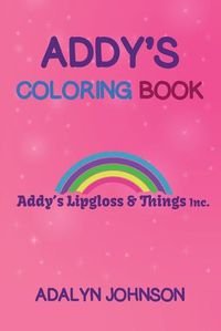 Cover image for Addy's Coloring Book For Girls