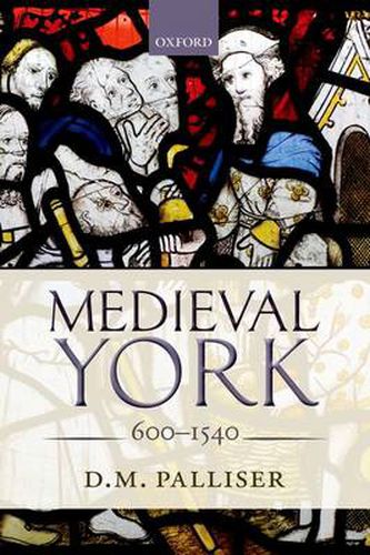 Cover image for Medieval York: 600-1540