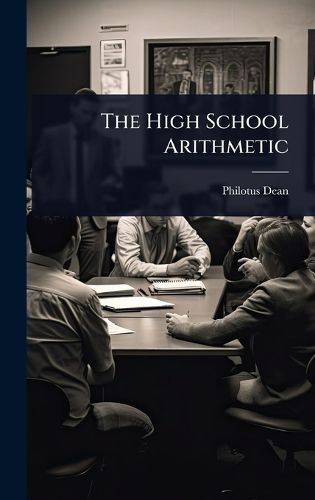 Cover image for The High School Arithmetic
