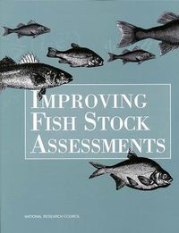 Cover image for Improving Fish Stock Assessments