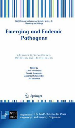 Emerging and Endemic Pathogens: Advances in Surveillance, Detection and Identification