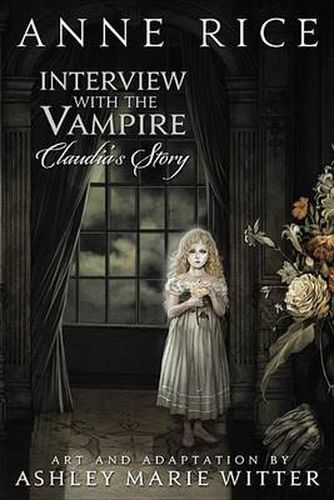 Cover image for Interview With The Vampire: Claudia's Story