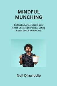 Cover image for Mindful Munching
