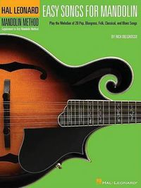 Cover image for Easy Songs for Mandolin: Supplementary Songbook to the Hal Leonard Mandolin Method