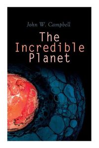 Cover image for The Incredible Planet: Aarn Munro Chronicles