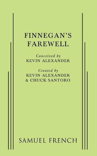 Finnegan's Farewell: An Interactive Musical Comedy