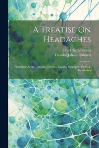 Cover image for A Treatise On Headaches