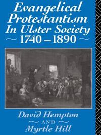 Cover image for Evangelical Protestantism in Ulster Society 1740-1890