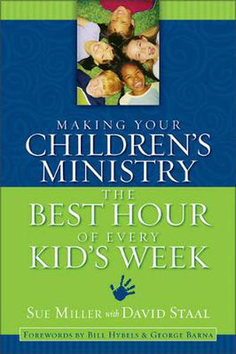 Cover image for Making Your Children's Ministry the Best Hour of Every Kid's Week