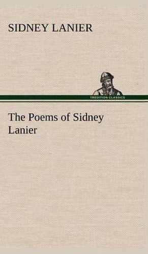 The Poems of Sidney Lanier